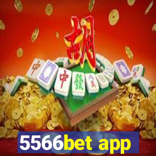 5566bet app